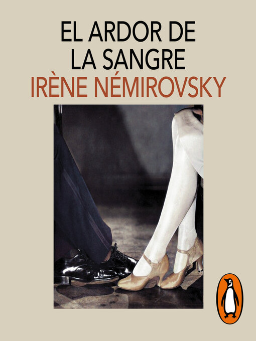 Title details for El ardor de la sangre by Irène Némirovsky - Available